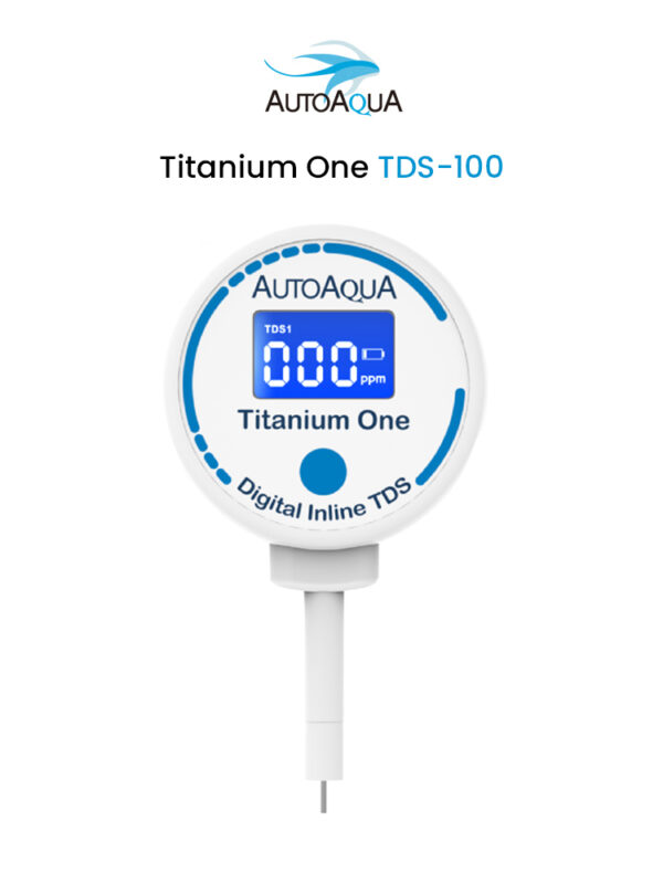 AUTOAQUA Titanium One TDS-100 Digital Inline TDS Meter Aquarium Test Monitor Qualify Pure Water